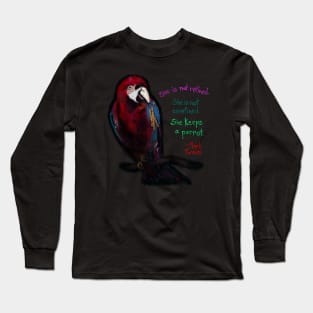 A parrot lady Long Sleeve T-Shirt